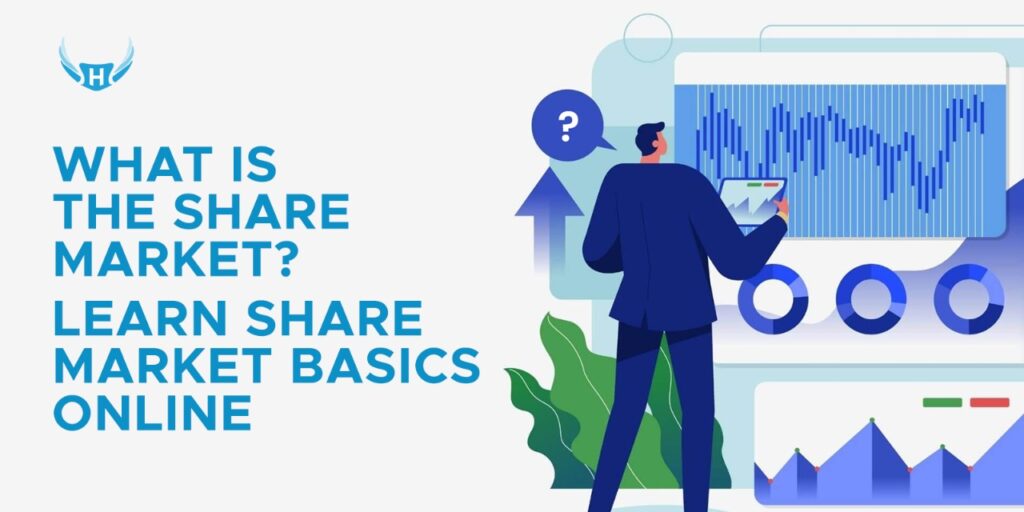 What is the Share Market?