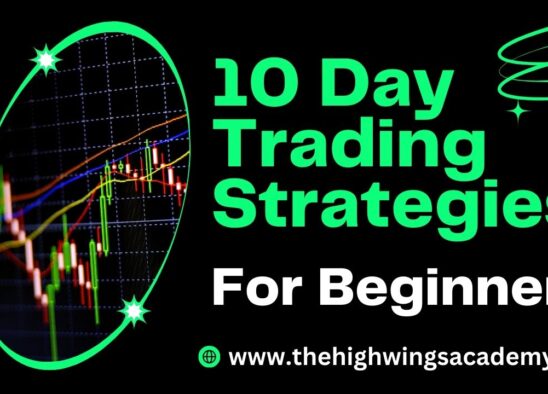 10 Day Trading Strategies for Beginners